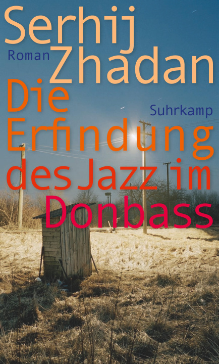 Book Die Erfindung des Jazz im Donbass Juri Durkot