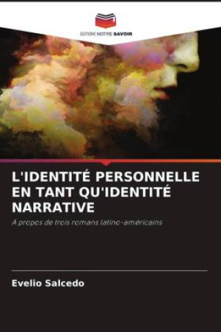 Carte L'IDENTITÉ PERSONNELLE EN TANT QU'IDENTITÉ NARRATIVE 