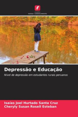 Knjiga Depress?o e Educaç?o Cheryly Susan Rosell Esteban