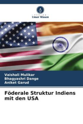 Livre Föderale Struktur Indiens mit den USA Bhagyashri Dange