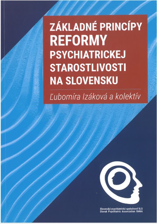Kniha Základné princípy reformy psychiatrickej starostlivosti na Slovensku Ľubomíra Izáková