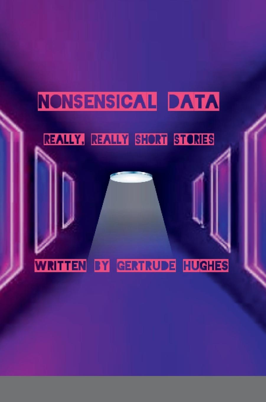 Knjiga Nonsensical Data Gertrude Hughes