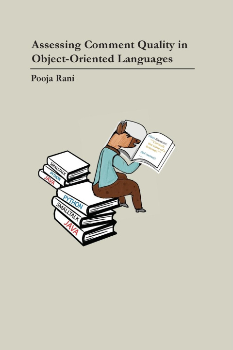 Knjiga Assessing Comment Quality in Object-Oriented Languages Pooja Rani