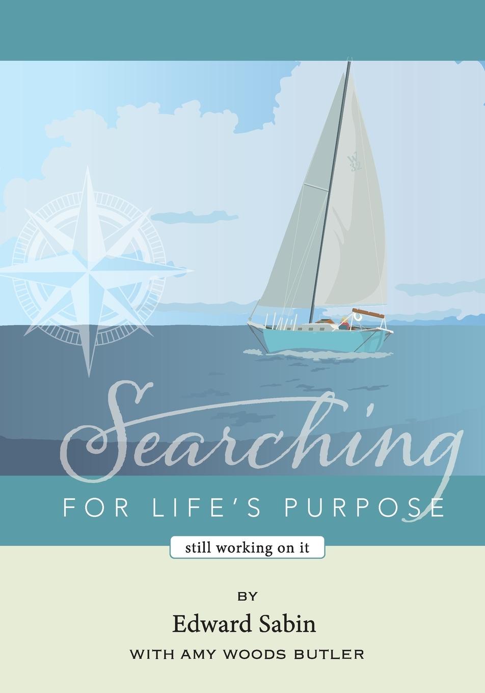 Livro Searching for Life's Purpose Amy Woods Butler