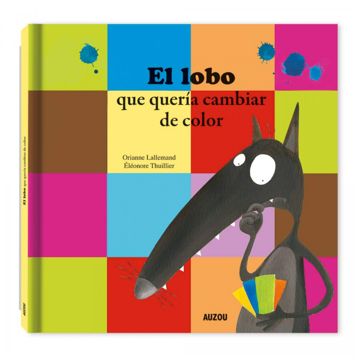 Carte El lobo que quería cambiar de color ORIANNE LALLEMAND