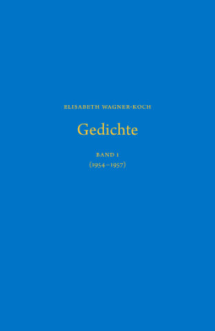 Livro Gedichte, 2 Teile Elisabeth Wagner-Koch