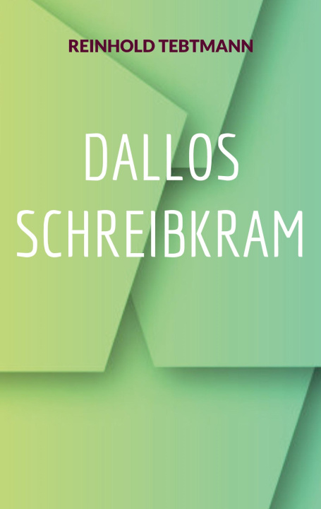 Buch Dallos Schreibkram Reinhold Tebtmann