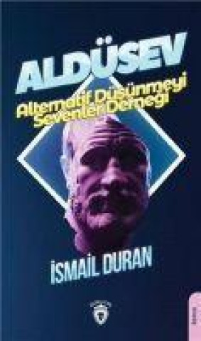 Knjiga Aldüsev-Alternatif Düsünmeyi Sevenler Dernegi 