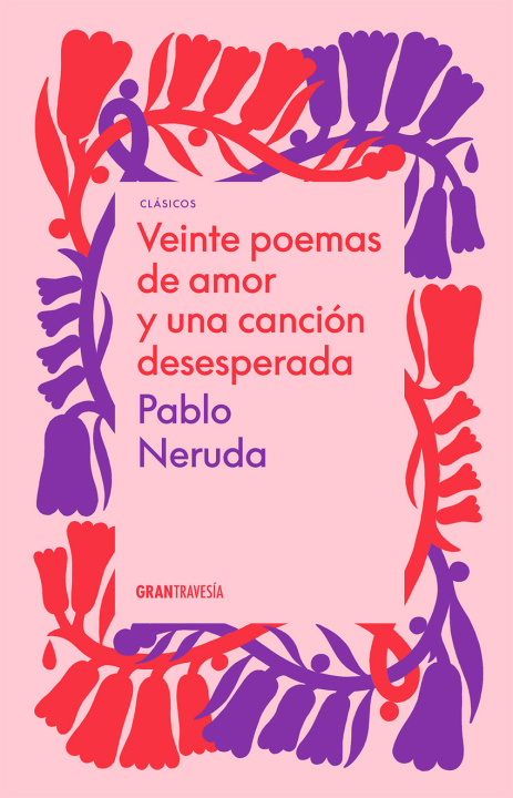 Książka Veinte poemas de amor y una canción desesperada PABLO NERUDA