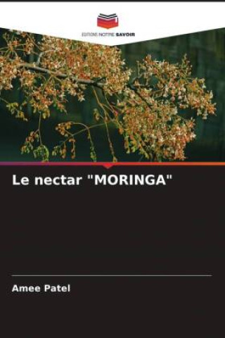 Knjiga Le nectar "MORINGA" Amee Patel