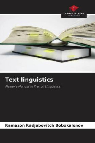 Knjiga Text linguistics Ramazon Radjabovitch Bobokalonov