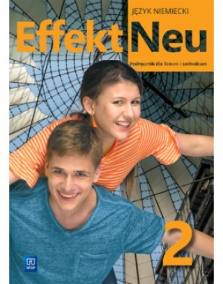 Kniha Nowe język niemiecki Effekt Neu podręcznik część 2 liceum i technikum EDYCJA 2022-2024 184102 Anna Kryczyńska-Pham