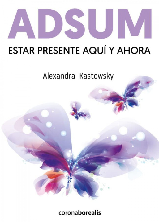 Knjiga ADSUM ALEXANDRA KASTOWSKY