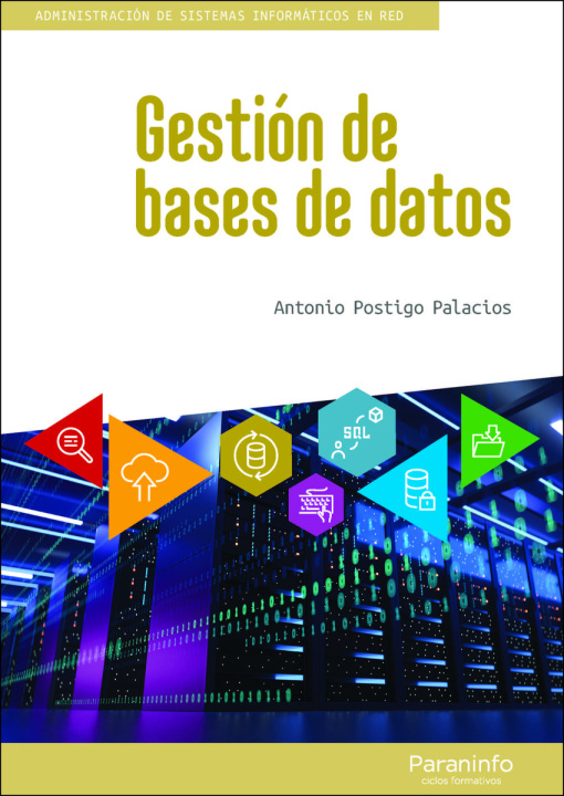 Knjiga Gestión de bases de datos ANTONIO POSTIGO PALACIOS