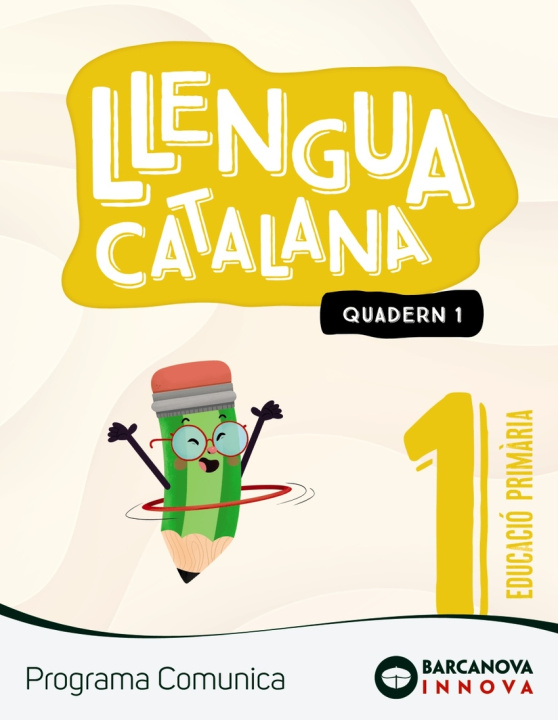 Kniha Comunica 1. Llengua catalana. Quadern 1 NOELIA NOGALES