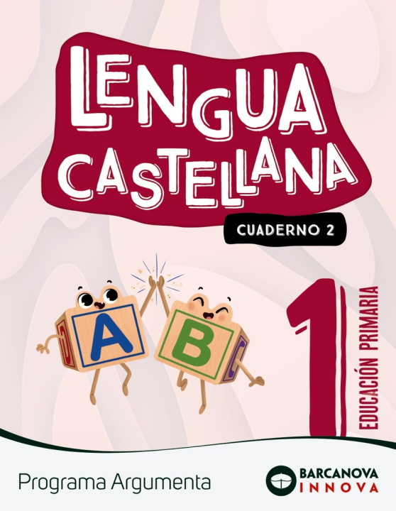 Kniha Argumenta 1. Lengua castellana. Cuaderno 2 NOELIA NOGALES