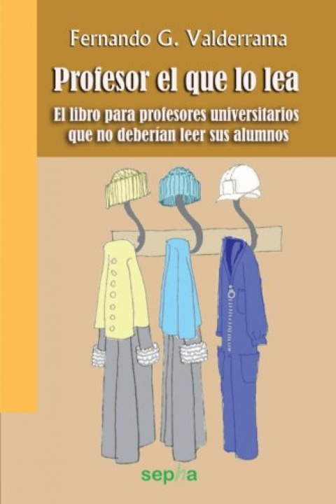 Knjiga Profesor el que lo lea FERNANDO VALDERRAMA