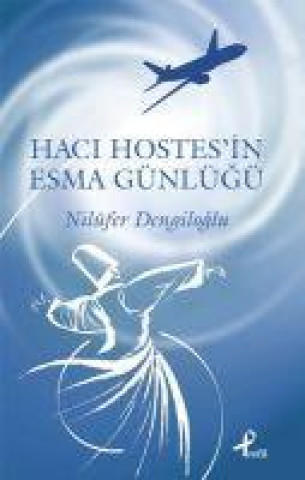 Knjiga Haci Hostesin Esma Günlügü 
