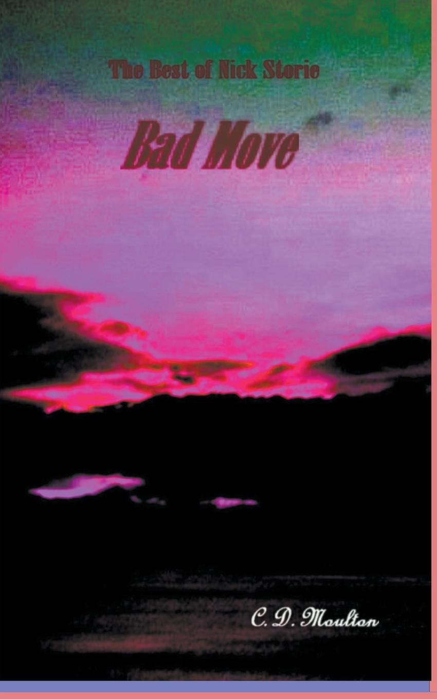 Knjiga Bad Move C. D. Moulton