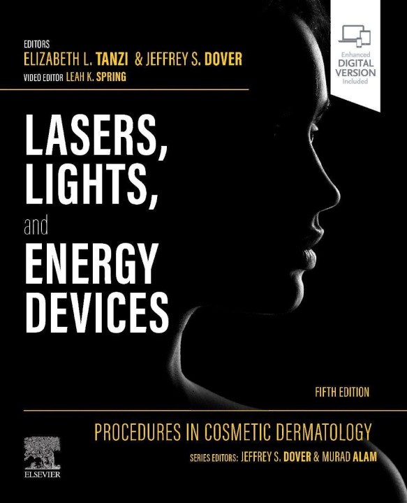 Livre Procedures in Cosmetic Dermatology: Lasers, Lights, and Energy Devices Elizabeth L Tanzi