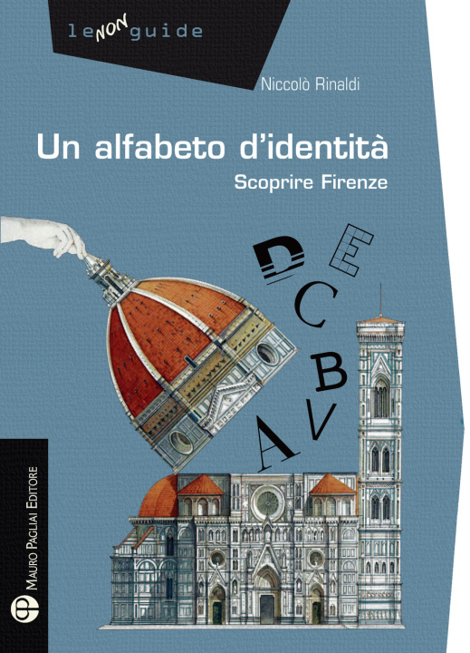 Kniha alfabeto d'identità. Scoprire Firenze Niccolò Rinaldi