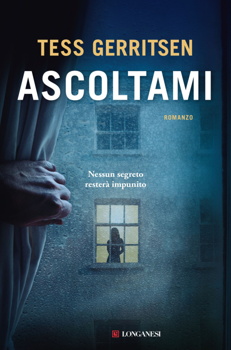 Knjiga Ascoltami Tess Gerritsen