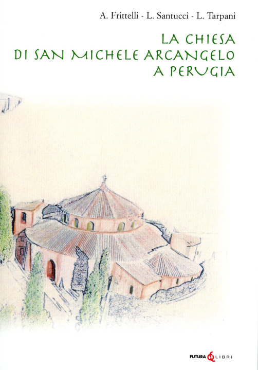 Carte chiesa di San Michele Arcangelo a Perugia Aldo Frittelli