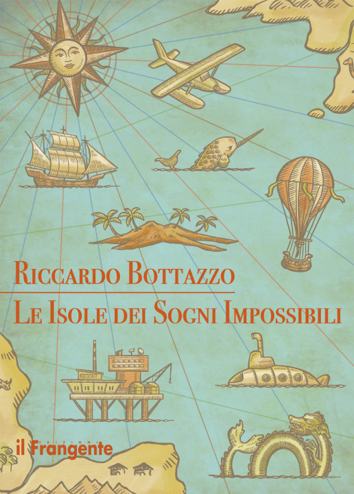 Kniha isole dei sogni impossibili Riccardo Bottazzo