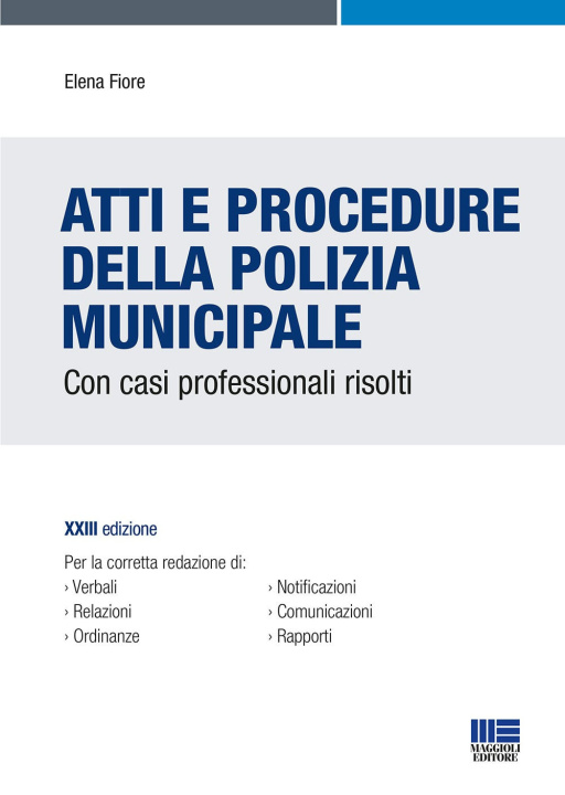 Carte Atti e procedure della polizia municipale Elena Fiore
