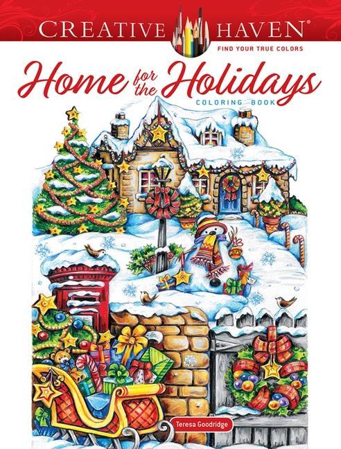 Kniha Creative Haven Home for the Holidays Coloring Book Teresa Goodridge