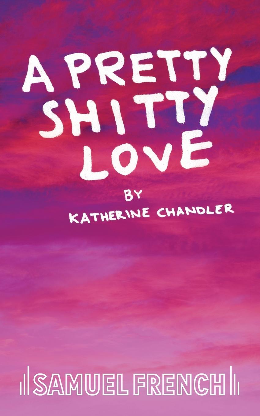 Boek Pretty Shitty Love Katherine Chandler