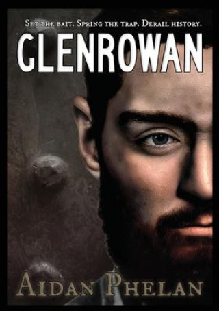 Knjiga Glenrowan Aidan Phelan
