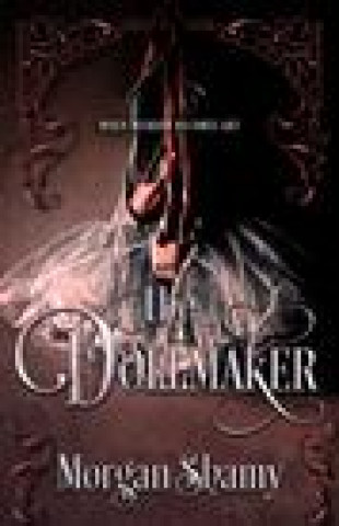 Knjiga Dollmaker Shamy Morgan