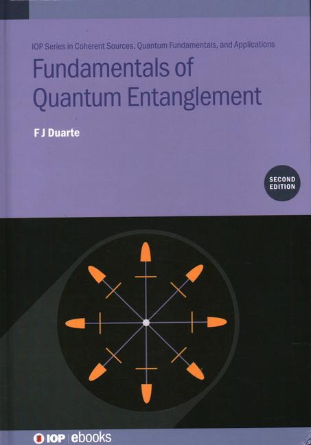 Book Fundamentals of Quantum Entanglement (Second Edition) Duarte