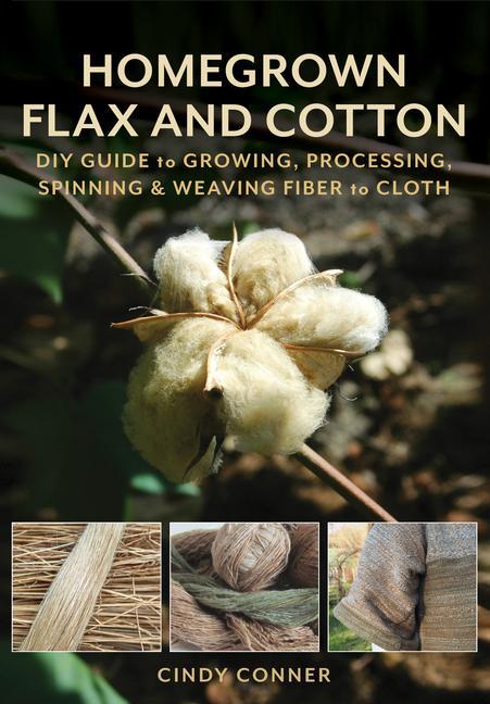 Könyv Homegrown Flax and Cotton 