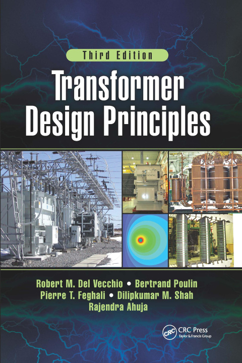 Könyv Transformer Design Principles, Third Edition Bertrand Poulin
