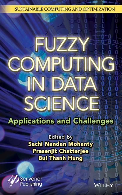 Knjiga Fuzzy Computing in Data Science: Applications and Challenges Prasenjit Chatterjee