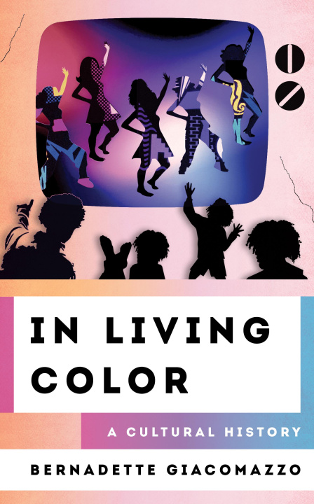 Knjiga In Living Color Bernadette (freelance journalist) Giacomazzo