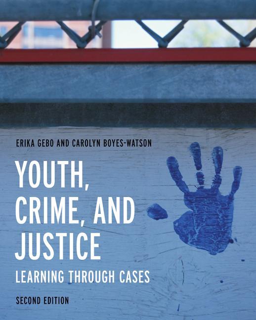 Carte Youth, Crime, and Justice Carolyn Boyes-Watson