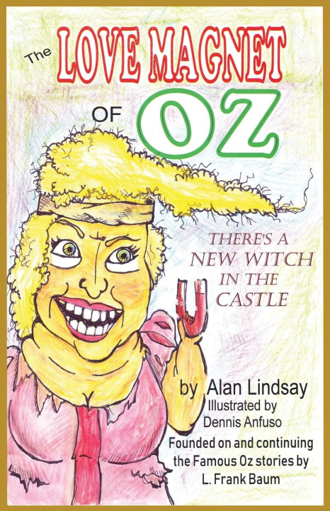 Buch Love Magnet of Oz Alan Lindsay