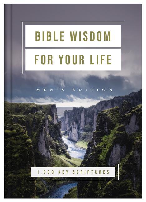 Kniha Bible Wisdom for Your Life: Men's Edition: 1,000 Key Scriptures 