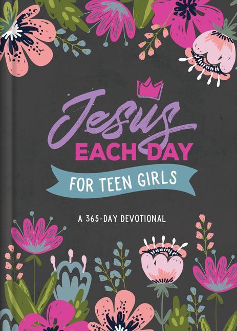 Книга Jesus Each Day for Teen Girls: A 365-Day Devotional 