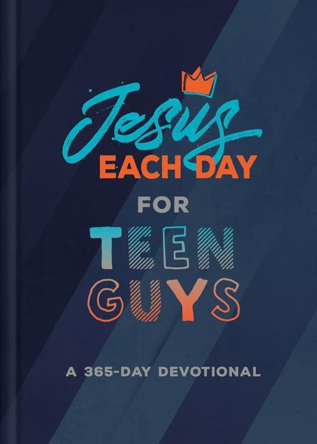 Carte Jesus Each Day for Teen Guys: A 365-Day Devotional 
