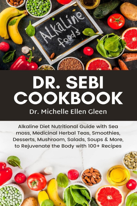 Книга Dr. Sebi Cookbook 