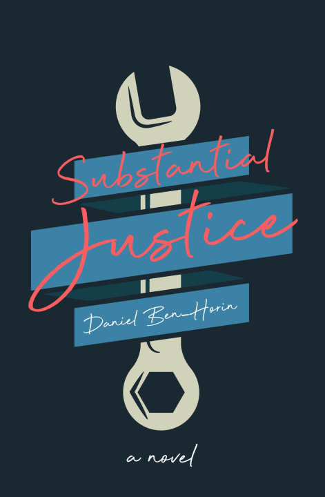 Book Substantial Justice Daniel Ben-Horin