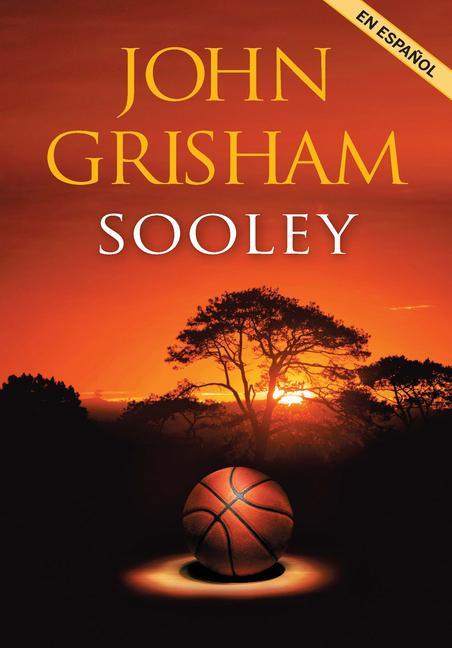 Book Sooley (Spanish Edition) Grisham