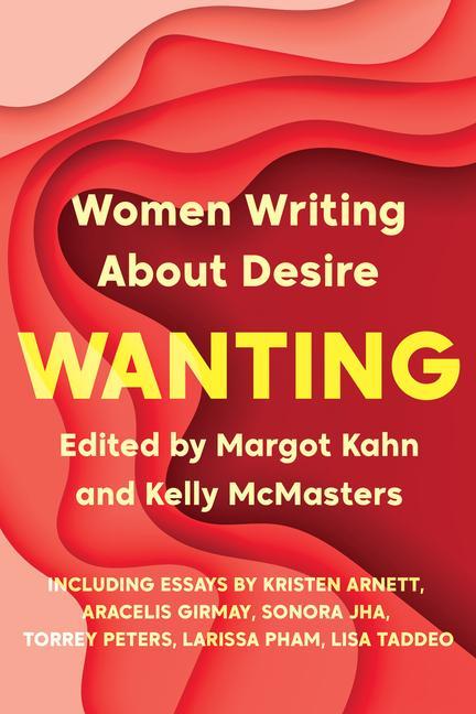 Könyv Wanting Kelly McMasters