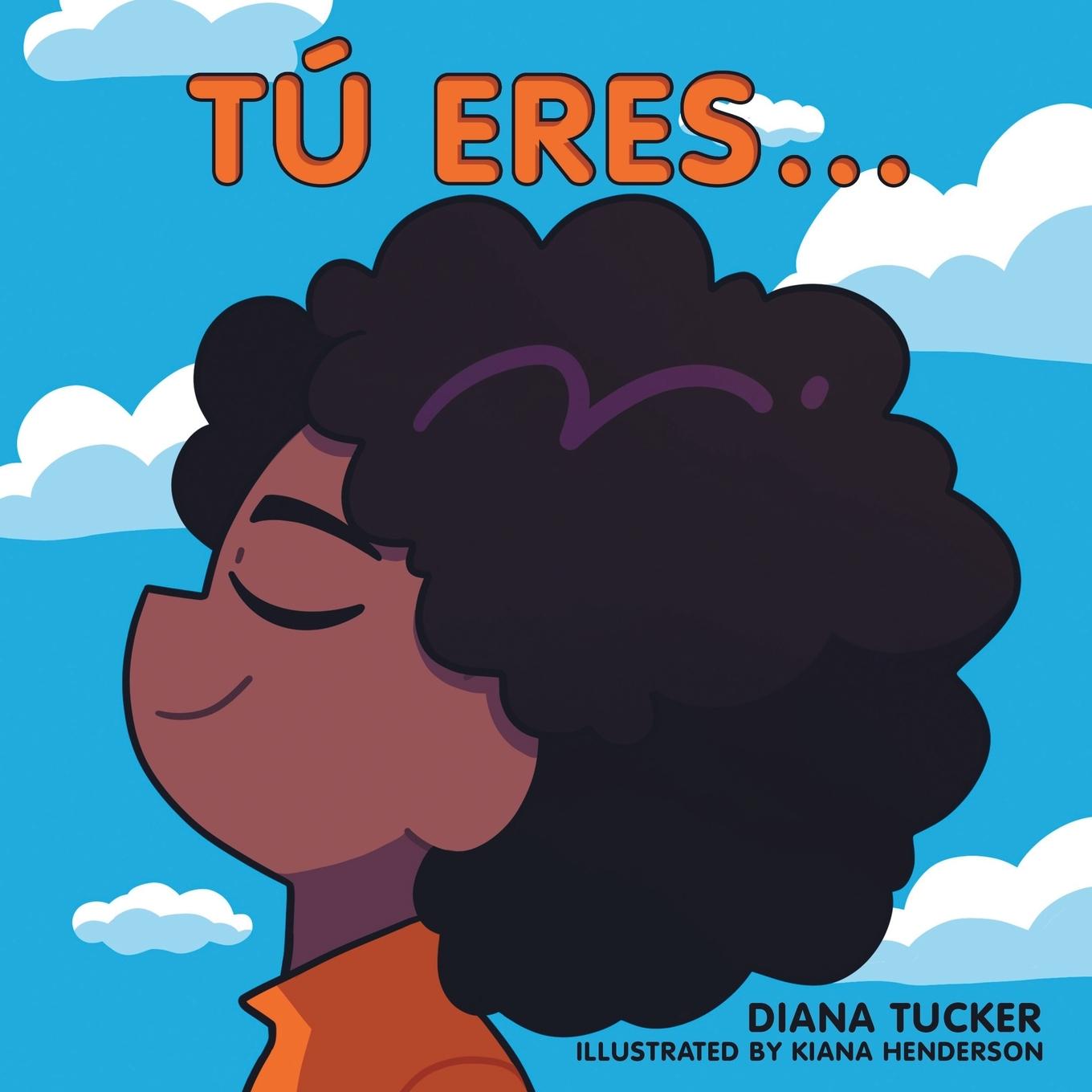 Knjiga Tú Eres... Kiana Henderson
