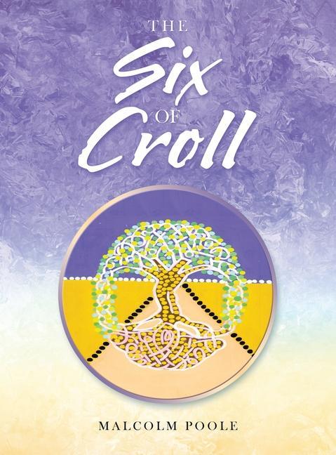Knjiga The Six of Croll Malcolm Poole
