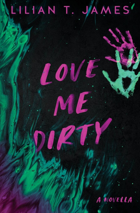 Kniha Love Me Dirty 